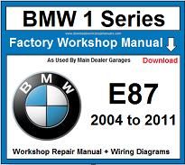Service and Repair Official Workshop Manual For BMW 1 Series E87 2004-2011